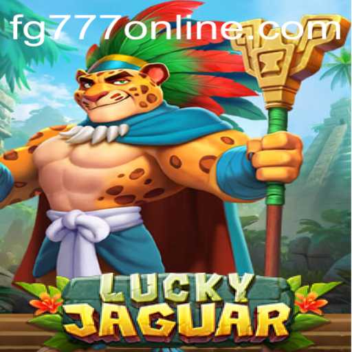 Exploring the Thrilling World of LuckyJaguar: A Deep Dive into FG777